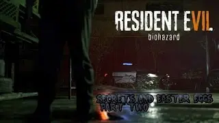 Resident Evil 7: Beginning Hour secrets part 2