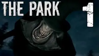 The Park - HAUNTED THEME PARK (no lines tho), Manly Let's Play Pt.1