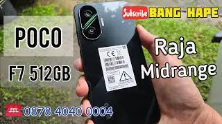 (sold) Raja Midrange - Review Poco F7 512gb di Tahun 2026 Bang Hape siap COD Shopee Tokopedia