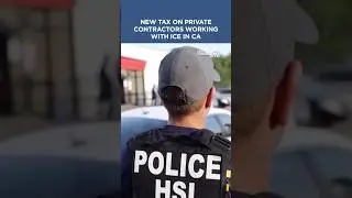 New tax in CA for contractors working with ICE #ice #iceagents #contractors #tax
