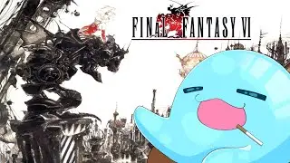 【らっくん】スライムがやるFF6！③【らくねむch】　#FF6　＃Vtuber　 #ゲーム実況