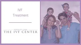 IVF Treatment | Fertility CARE: The IVF Center