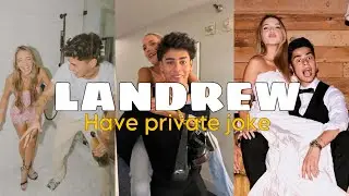 Landrew moments ✨