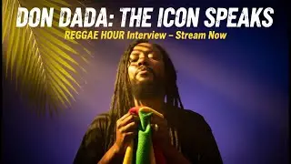 Don Dada Returns with FIGHT to Reggae Hour