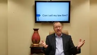 Can I Sell My Law Firm?