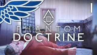 PHANTOM DOCTRINE | Tactical Espionage Part 1 - Cold War Xcom Let's Play Gameplay