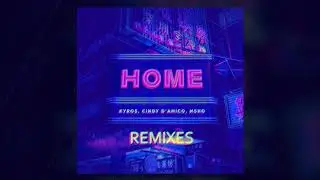 Kyros,Cindy D'Amico, MSHO - Home (Alien Music Remix)