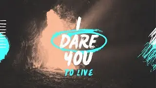 I Dare You To Live | Easter 2023 | Andreas Basson