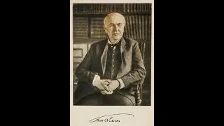 Thomas Alva Edison - When Great Brain Meet Great Attitude
