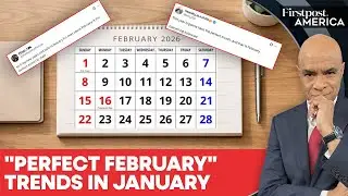 Perfect February 2026 Takes Over Internet, Here&rsquo;s Why | Firstpost America | N18G &nbsp;&nbsp;