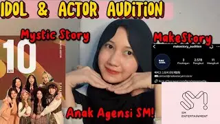 HOW TO APPLY MYSTIC STORY & MAKESTORY AUDITION 2023 + SUBTITLE ENGLISH MELAYU