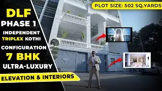 Ultra Luxury Kothi in DLF Phase 1 Gurgaon | 502 Sq Yards, 7 BHK | DLF Phase 1 Kothi Gurgaon