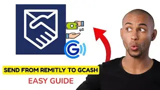 How To Send Money From Remitly To GCash (Step-by-Step Guide 2025)