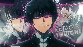 Insane - Katagiri Yuuichi Edit/AMV