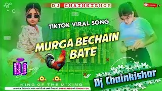 Trending Song murga bechain bate kallu old bhojpuri dj song _-_tiktok viral 2025_Dj Rahul Khairaha