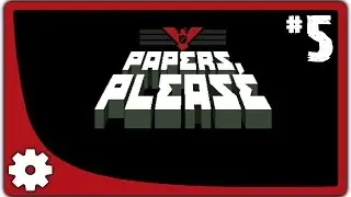 [5] Damn my big mouth.. - Papers, Please!