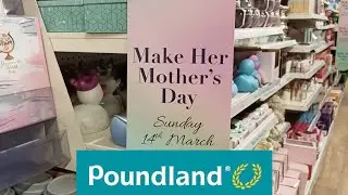 POUNDLAND MOTHER'S DAY MARCH 2021 COLLECTION