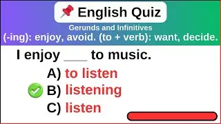 English Grammar Quiz: Gerunds and Infinitives &ndash; to, -ing &ndash; Verb Form Challenge!