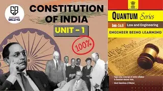 UNIT -1 Complete | Constitution of INDIA AKTU | Important Questions of COI | COI Law and Engineering