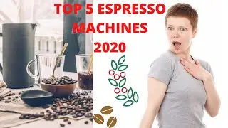 😱 TOP 5 ESPRESSO MACHINES [FOR HOME] 2020