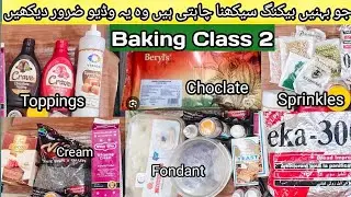 Baking Course For Bignners Class 2 / Baking Buisnness Class 2 @Sabydelights