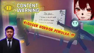 VLOGGER HORROR PEMULA !! WITH @Mousezuiez - CONTENT WARNING