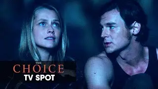 The Choice (2016 Movie - Nicholas Sparks) Official TV Spot &ndash; &ldquo;Romance&rdquo;