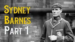Sydney Barnes &ndash; Part 1 &ndash; with Andy Searle (AUDIO ONLY)