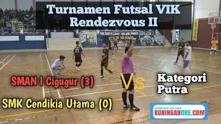 SMAN I Cigugur Vs SMK Cendikia Utama FutsaL VIK Rendezvouse#kuninganoke#futsalkuningan