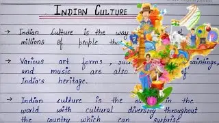 Indian Culture | Write an Essay on Indian Culture | 10 Lines on Speech on Indian Culture