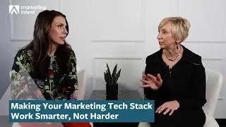 Making Your Marketing Tech Stack Work Smarter, Not Harder