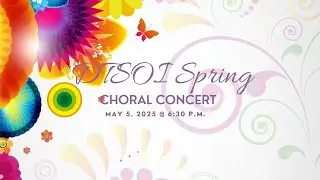 DTSOI Spring Choral Concert | May 5, 2025 @ 6:30 p.m.