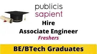 Publicis Sapient off Campus Hiring | Associate Engineer Hiring | publicis sapient interview process