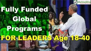 Top 10 Fully Funded Young Leaders Training Programs to go Global
