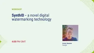JournalismAI Festival 2025  | SynthID - a novel digital watermarking technology