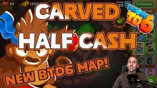 Carved Half Cash - New BTD6 Map!