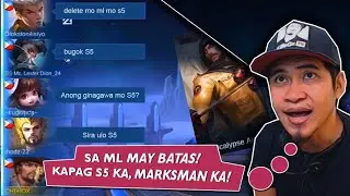 Sa ML may Batas! Kapag S5 ka, Marksman Ka!
