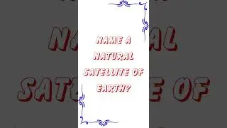 Name a natural satellite of Earth #didyouknow #gk #knowledge #trending