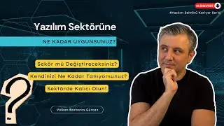 Yazılım Sektörüne Ne Kadar Uygunsunuz
