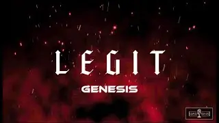 GENESIS - LEGIT (prod. By Buddha Vybez) Official lyric Visualizer