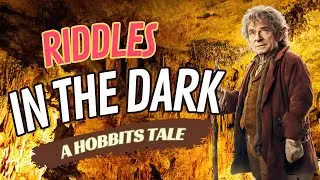 Unveiling the Riddles in the Dark: A Hobbit's Mysterious Journey