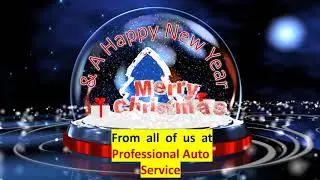 Professional Auto Service Wishing You A Merry Christmas and Happy New Year