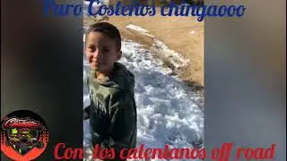 LOS CALENTANOS OFF ROAD RUTEANDO AL EXTREMO