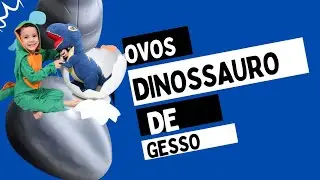 Como Fazer Ovos De Dinossauro De Gesso
