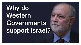 Why do Western governments support Israel?