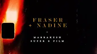 Fraser + Nadine / Marrakesh Wedding - Super 8 Film