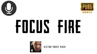 Focus Fire | Pubg Victor Voice Pack Sound Effect 🔊🗣️