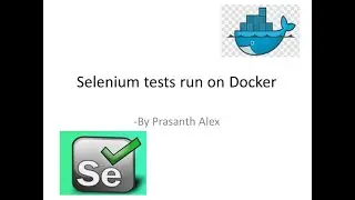 Run Selenium Tests on Docker -Chrome Browser