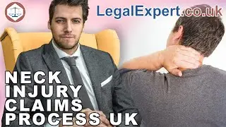 Neck Injury Claims Process UK ( 2019 )