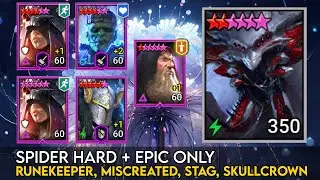 Spider 5 Hard Epic Only - Runekeeper, Miscreated, Stag, Skullcrown | Raid Shadow Legends Guide